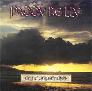 Paddy Reilly - Celtic Collections