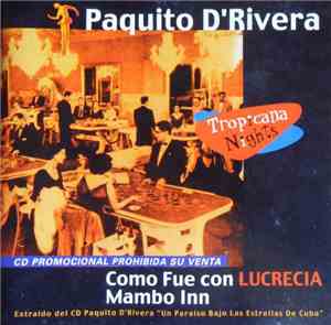 Paquito D'Rivera - Como Fue Con Lucrecia / Mambo Inn