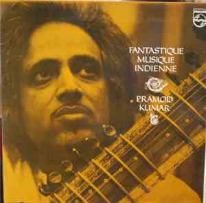 Pramod Kumar - Fantastique Musique Indienne