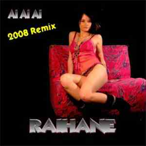 Raihane - Ai Ai Ai (2008 Remix)