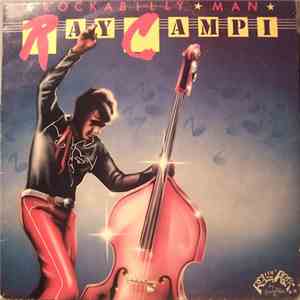 Ray Campi - Rockabilly Man