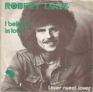 Robert Long - I Believe In Love