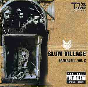 Slum Village - Fantastic, Vol. 2