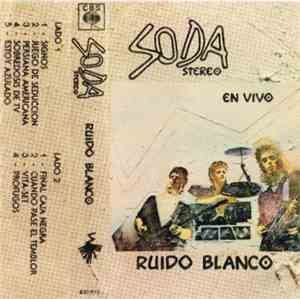 Soda Stereo - Ruido Blanco - En Vivo