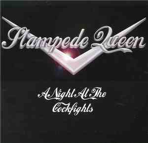 Stampede Queen - A Night At The Cockfights