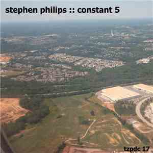 Stephen Philips - Constant 5
