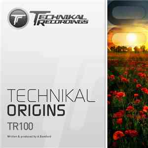Technikal - Origins