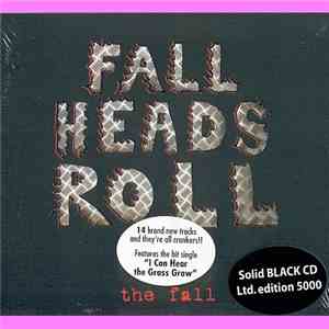 The Fall - Fall Heads Roll