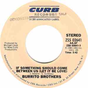 The Flying Burrito Bros - If Something Should Come Between Us (Let It Be Lo ...