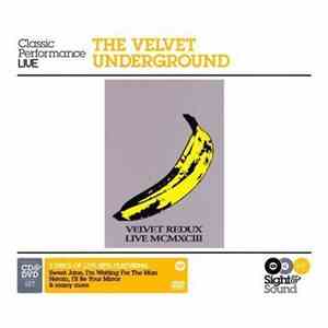 The Velvet Underground - Velvet Redux Live MCMXCIII