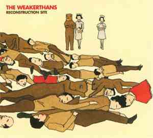 The Weakerthans - Reconstruction Site
