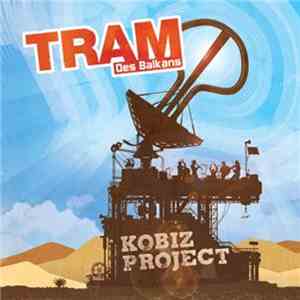Tram Des Balkans - Kobiz Project