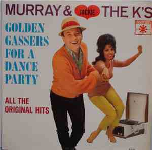 Various - Murray & Jackie The K's Golden Gassers For A Dance Party