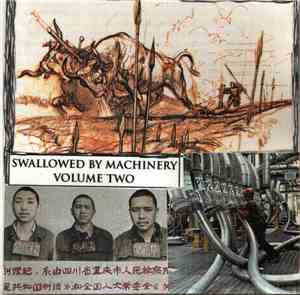 Various - Swallowed By Machinery Volume Two
