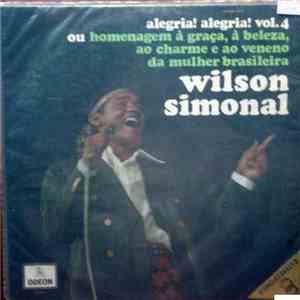 Wilson Simonal - Alegria! Alegria! Vol.4