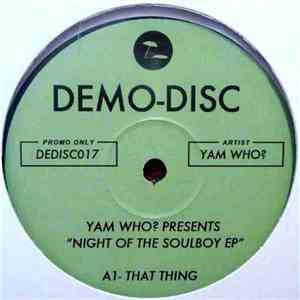 Yam Who? - Night Of The Soulboy EP