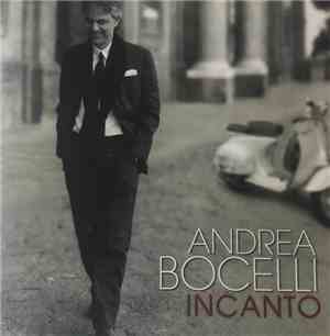 Andrea Bocelli - Incanto