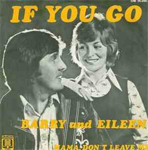 Barry And Eileen - If You Go