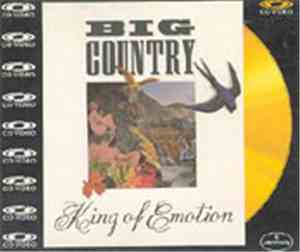 Big Country - King Of Emotion