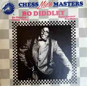 Bo Diddley - Bo Diddley / Pretty Thing / Road Runner / Say Man