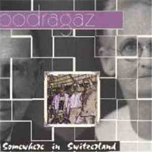 Bodragaz - Somewhere In Switzerland
