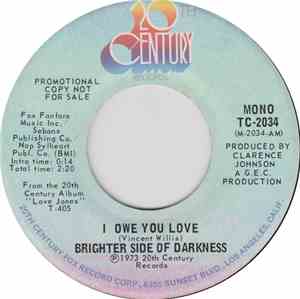 Brighter Side Of Darkness - I Owe You Love