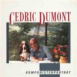 Cedric Dumont - Komponistenporträt