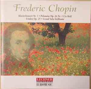 Chopin - Klavierkonzert Nr. 1 Polonaise Op. 26 Nr. 1 Cis-Moll Etüden Op. 25 ...