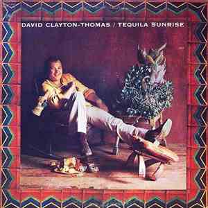 David Clayton-Thomas - Tequila Sunrise