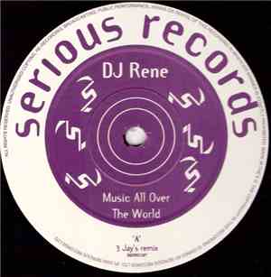 DJ Rene - Music All Over The World