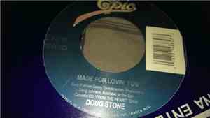 Doug Stone - Made For Lovin' You