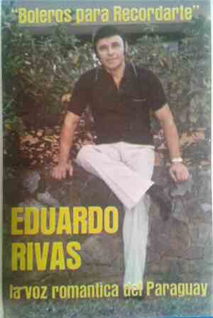 Eduardo Rivas - Boleros Para Recordarte