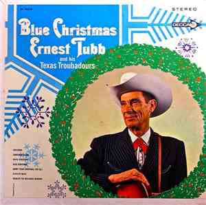 Ernest Tubb And His Texas Troubadours - Blue Christmas