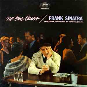 Frank Sinatra - No One Cares