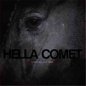 Hella Comet - Celebrate Your Loss