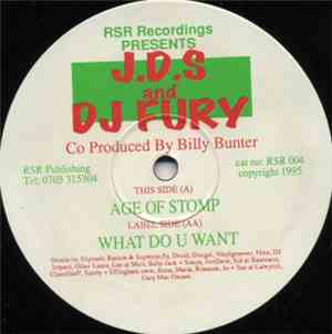 J.D.S And DJ Fury - Age Of Stomp / What Do U Want