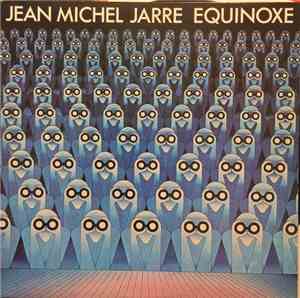Jean Michel Jarre - Equinoxe