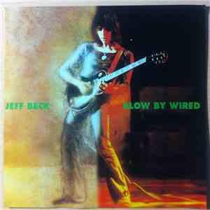 Jeff Beck - Blow By Wired