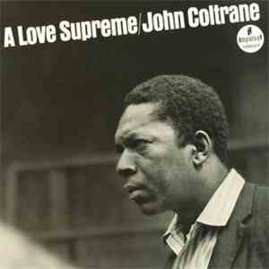 John Coltrane - A Love Supreme