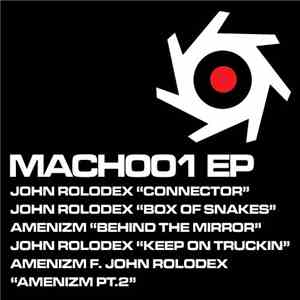 John Rolodex & Amenizm - MACH001 EP