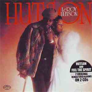 LeRoy Hutson - Hutson / Feel The Spirit
