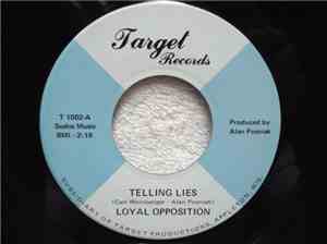 Loyal Opposition - Telling Lies