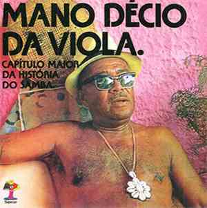 Mano Décio Da Viola - Capítulo Maior Da História Do Samba
