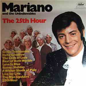 Mariano And The Unbelievables  - The 25th Hour
