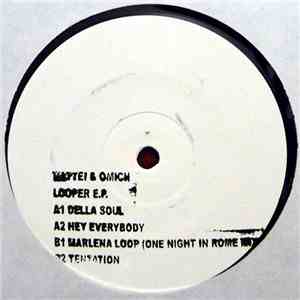 Mattei & Omich -  Looper E.P.