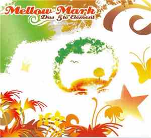 Mellow Mark - Das 5te Element