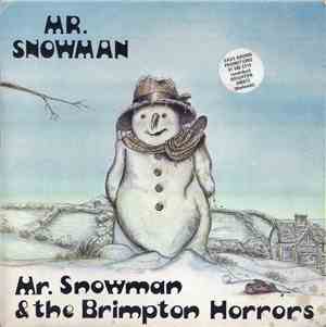 Mr. Snowman & The Brimpton Horrors - Mr. Snowman