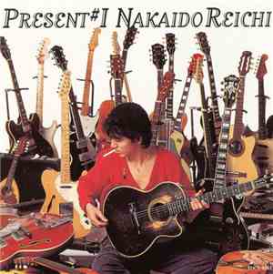 Nakaido Reichi - Present#1
