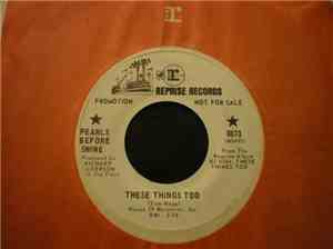 Pearls Before Swine - These Things Too / If You Don't Want To (I Don't Mind ...