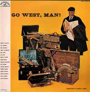 Quincy Jones - Go West, Man